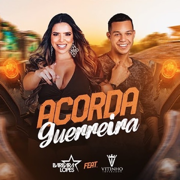 Acorda Guerreira (feat. Vitinho Imperador)